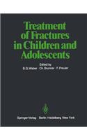 Treatment of Fractures in Children and Adolescents