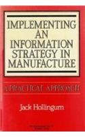 Implementing an Information Strategy in Manufacture