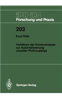 Verfahren der Konturanalyse zur Automatisierung visueller Prüfvorgänge: (203 IPA-IAO - Forschung und Praxis)