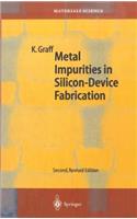 Metal Impurities in Silicon-Device Fabrication