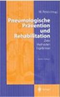 Pneumologische Pravention Und Rehabilitation: Ziele - Methoden - Ergebnisse