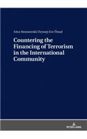 Countering the Financing of Terrorism in the International Community