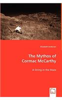 The Mythos of Cormac McCarthy