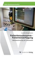Patientenautonomie - Patientenverfügung