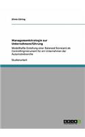 Managementstrategie zur Unternehmensführung