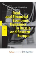 Real and Financial Economic Dynamics in Russia and Eastern Europe