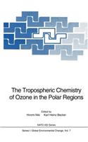 Tropospheric Chemistry of Ozone in the Polar Regions