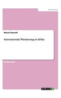 Internationale Wanderung in Afrika