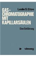 Gas-Chromatographie Mit Kapillarsäulen: Eine Einführung