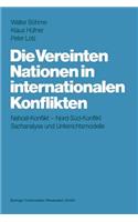 Die Vereinten Nationen in Internationalen Konflikten