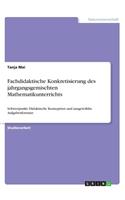 Fachdidaktische Konkretisierung des jahrgangsgemischten Mathematikunterrichts