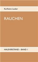 Rauchen