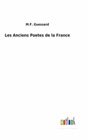 Les Anciens Poetes de la France