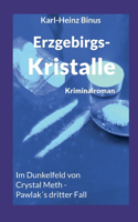 Erzgebirgskristalle