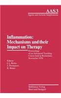 Inflammation: Mechanisms and Their Impact on Therapy