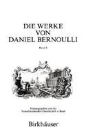 Die Werke Von Daniel Bernoulli