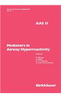 Mediators in Airway Hyperreactivity