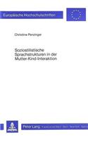 Soziostilistische Sprachstrukturen in Der Mutter-Kind-Interaktion: An Beispielen Aus Der Grazer Umgangssprache