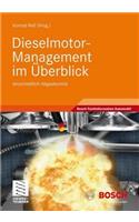 Dieselmotor-Management Im Uberblick: Einschliesslich Abgastechnik(Bosch Fachinformation Automobil)