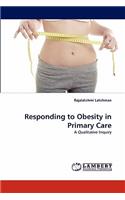 Responding to Obesity in Primary Care