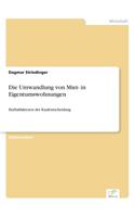 Umwandlung von Miet- in Eigentumswohnungen: Einflußfaktoren der Kaufentscheidung