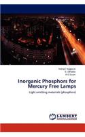 Inorganic Phosphors for Mercury Free Lamps