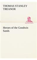 Heroes of the Goodwin Sands