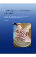 Musiktherapie ALS Fordermassnahme in Der Schule