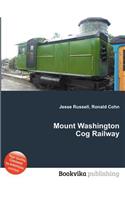 Mount Washington Cog Railway: (English)