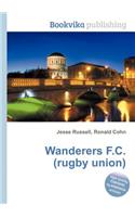 Wanderers F.C. (Rugby Union): (English)