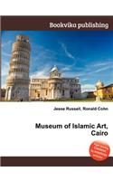 Museum of Islamic Art, Cairo
