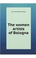 The Women Artists of Bologna