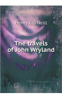 The Travels of John Wryland