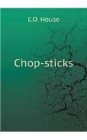 Chop-Sticks