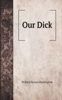 Our Dick