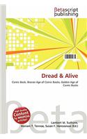 Dread & Alive: (English)