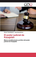 El poder judicial de Kazajstán