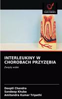 Interleukiny W Chorobach PrzyzĘbia