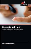 Glucosio salivare