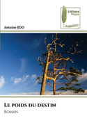 Le poids du destin
