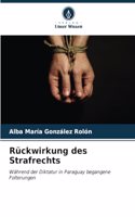 Rückwirkung des Strafrechts