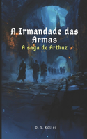 A Irmandade das Armas
