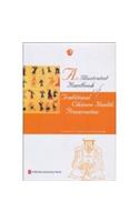 An Illustrated Handbook of Traditional Chinese Health Preservation