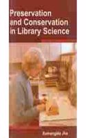 Preservation And Conservation in Library Science