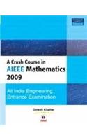 A Crash Course In AIEEE Mathematics 2009
