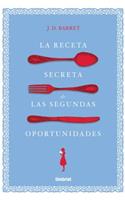 Receta Secreta de Las Segundas Oportunidades, La