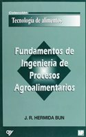 Fundamentos de Ingenieria de Procesos Agroalimentarios