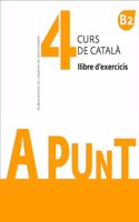 A punt. Curs de catala. Llibre d'exercicis, 4
