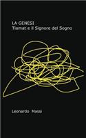 La Genesi - Tiamat e il Signore del Sogno