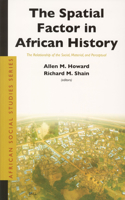 Spatial Factor in African History: The Relationship of the Social, Material, and Perceptual